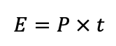 The equation for energy when you know power and time