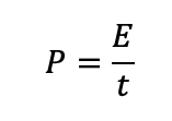 Power = energy divided by time